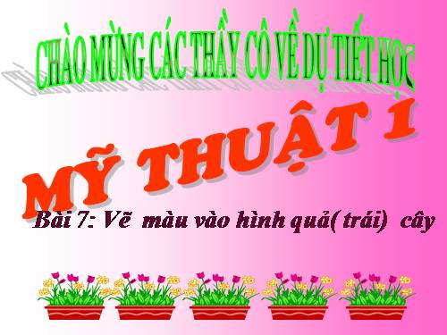 Bài 7. Vẽ màu vào hình quả (trái) cây