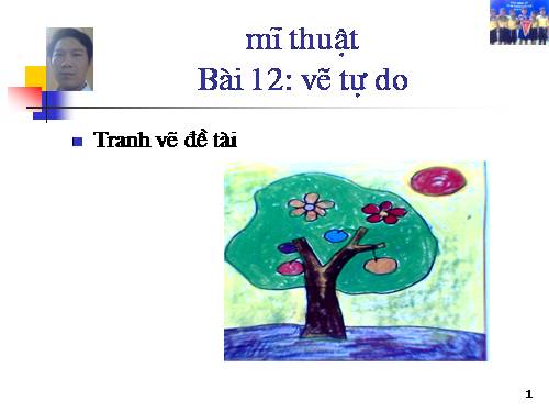 Bài 12. Vẽ tự do