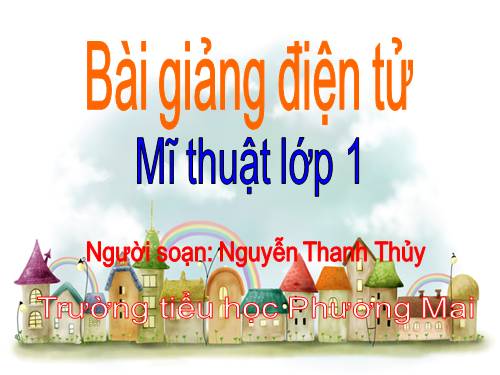 Bài 15. Vẽ cây, vẽ nhà