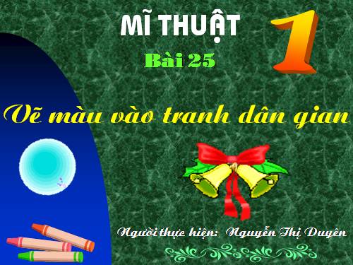 Bài 25. Vẽ màu vào hình của Tranh dân gian