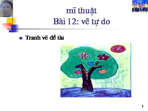 Bài 12. Vẽ tự do