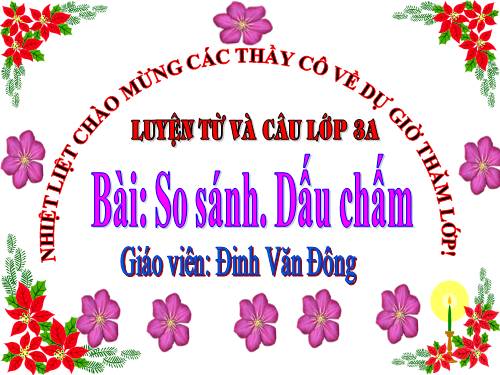 LTVC: SO SÁNH. DẤU CHẤM