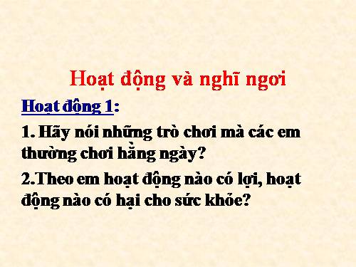 Bài 9. Hoạt động và nghỉ ngơi