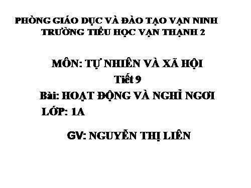 Bài 9. Hoạt động và nghỉ ngơi