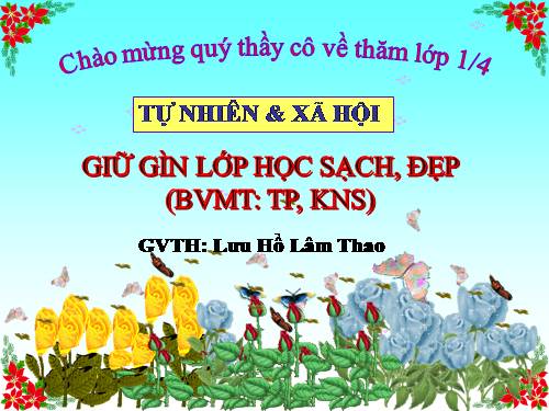 Bài 17. Giữ gìn lớp học sạch, đẹp