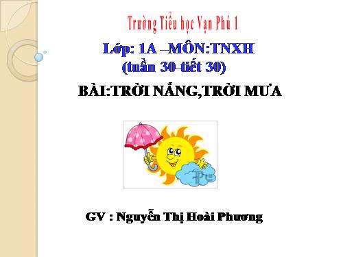 Bài 30. Trời nắng, trời mưa