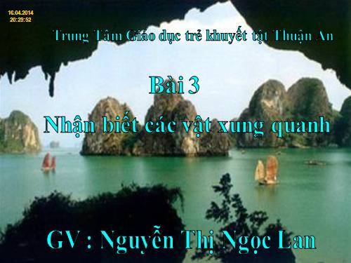 Bài 3. Nhận biết các vật xung quanh