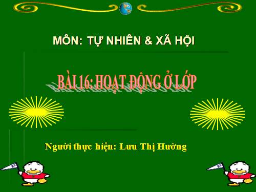 Bài 16. Hoạt động ở lớp