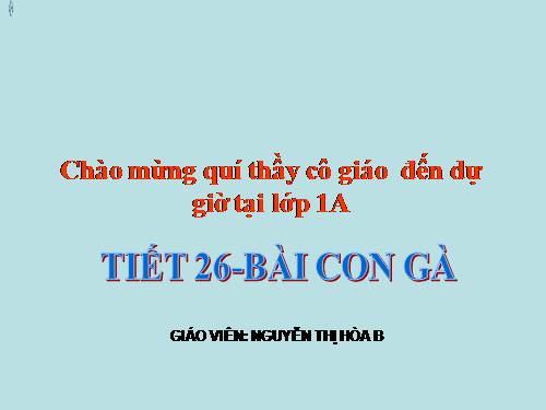 Bài 26. Con gà