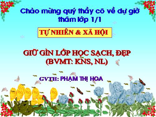 Bài 17. Giữ gìn lớp học sạch, đẹp