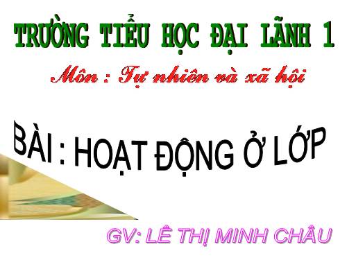 Bài 16. Hoạt động ở lớp