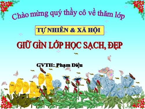 Bài 17. Giữ gìn lớp học sạch, đẹp