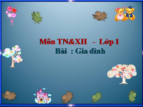 Bài 11. Gia đình