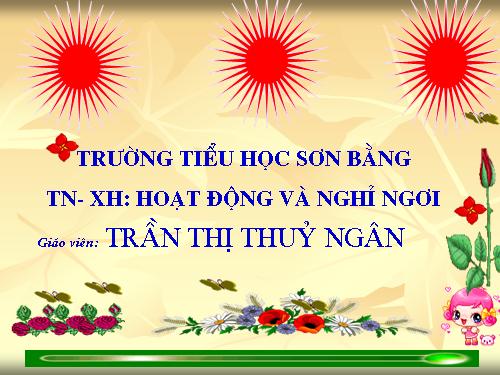 Bài 9. Hoạt động và nghỉ ngơi