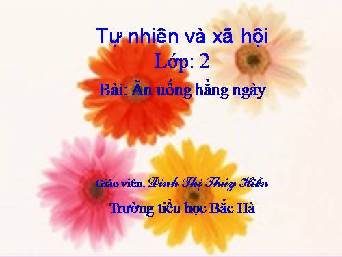 Bài 8. Ăn, uống hàng ngày