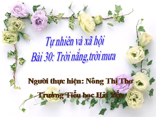 Bài 30. Trời nắng, trời mưa