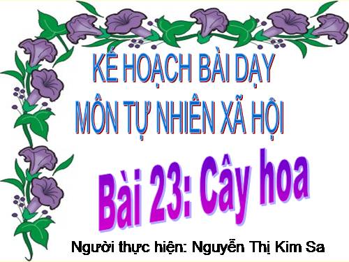 Bài 23. Cây hoa