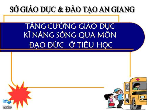 Bài 3: Giáo dục KNS môn Đạo đức