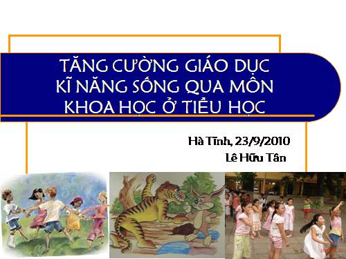 Kĩ năng sống cho học sinh Tiểu học