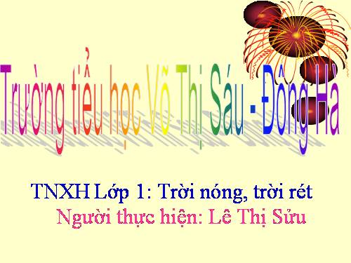 Bài 33. Trời nóng, trời rét