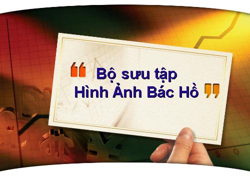 hình ảnh về Bác Hồ