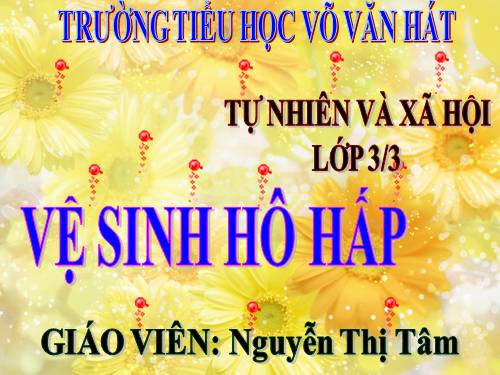 Bài 3. Vệ sinh hô hấp