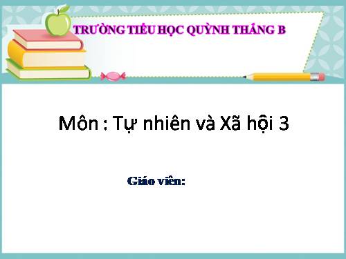 TNXH LỚP 3. TUẦN 14 . ( T1 )