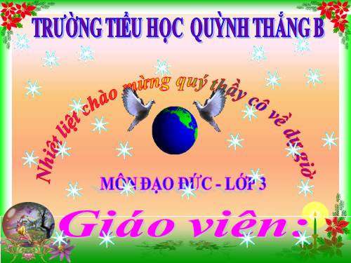 ĐẠO ĐỨC 3. TUẦN 10 (BÀI 5 T2)