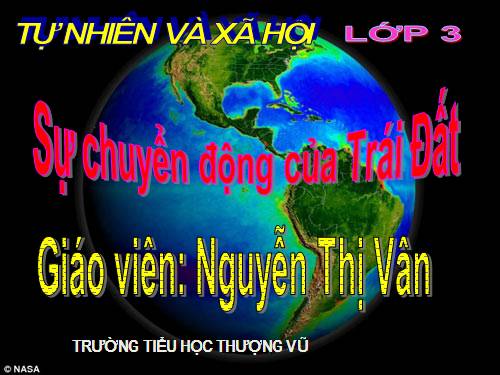 Bài 60. Sự chuyển động của Trái Đất