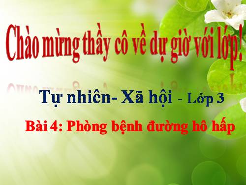 Bài 4. Phòng bệnh đường hô hấp