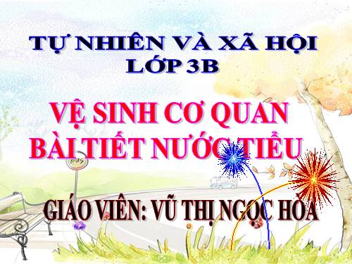 Bài 11. Vệ sinh cơ quan bài tiết nước tiểu