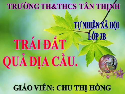 Bài 59. Trái Đất. Quả địa cầu