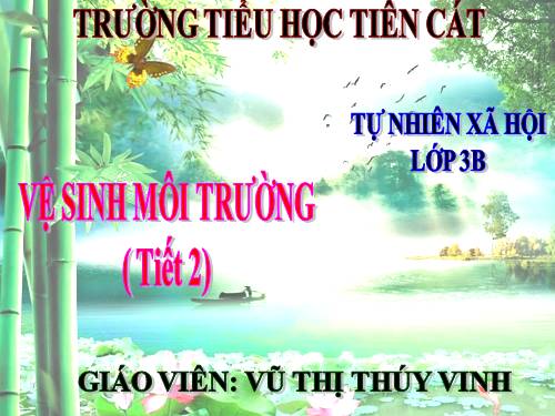 Bài 37. Vệ sinh môi trường (tiếp theo)