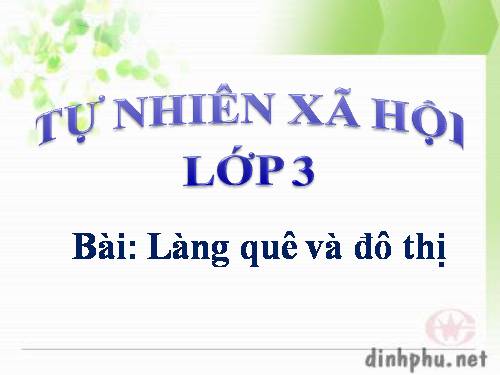 Bài 32. Làng quê và đô thị