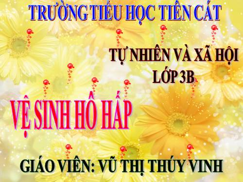 Bài 3. Vệ sinh hô hấp