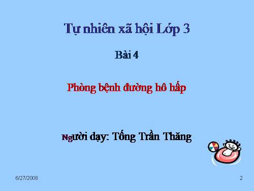 Bài 4. Phòng bệnh đường hô hấp