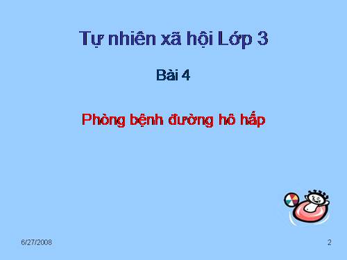 Bài 4. Phòng bệnh đường hô hấp