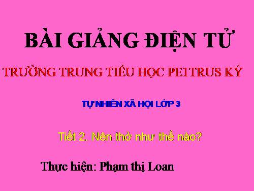 Bài 2. Nên thở như thế nào?