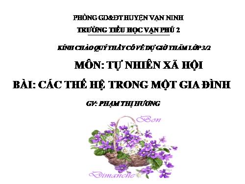 Bài 19. Các thế hệ trong một gia đình