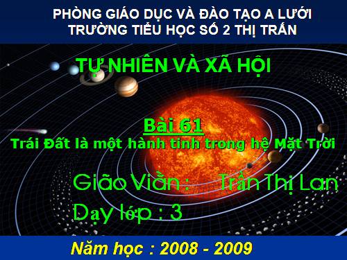 Bài 61. Trái Đất là một hành tinh trong hệ Mặt Trời