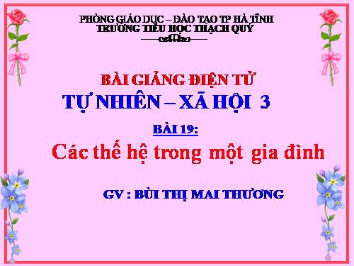 Bài 19. Các thế hệ trong một gia đình