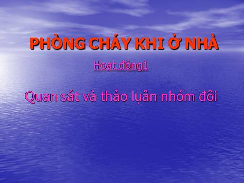 Bài 23. Phòng cháy khi ở nhà