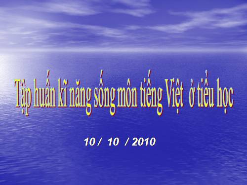 Giáo dục kĩ năng sống - Tiếng Việt