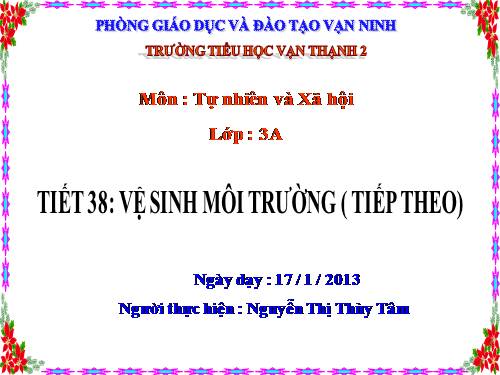 Bài 38. Vệ sinh môi trường (tiếp theo)