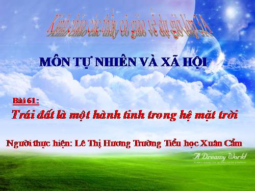 Bài 61. Trái Đất là một hành tinh trong hệ Mặt Trời