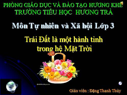 Bài 61. Trái Đất là một hành tinh trong hệ Mặt Trời