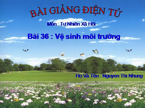 Bài 36. Vệ sinh môi trường