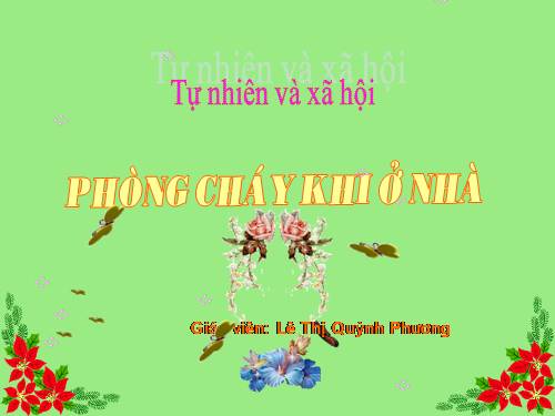 Bài 23. Phòng cháy khi ở nhà