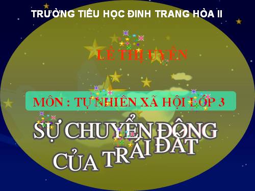 Bài 60. Sự chuyển động của Trái Đất