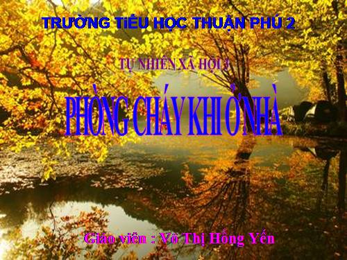 Bài 23. Phòng cháy khi ở nhà